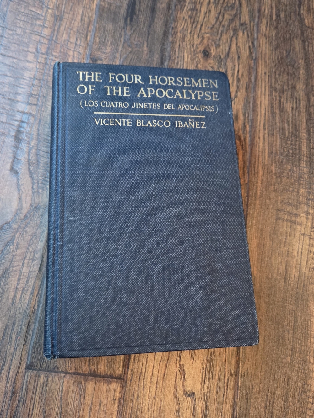 The Four Horsemen of the Apocalypse Vicente Blasco Ibanez 1918
